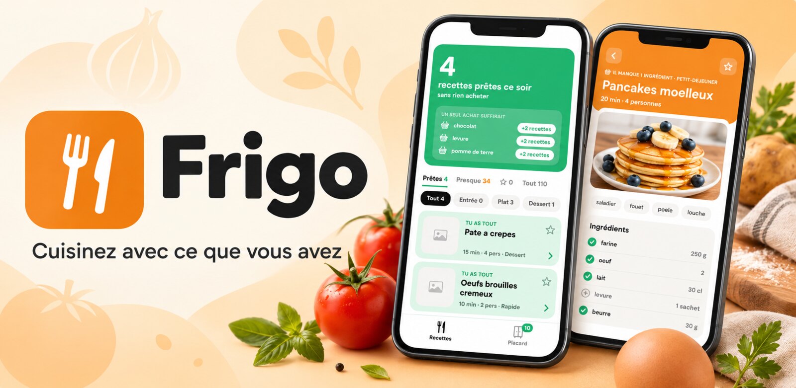 Frigo &mdash; Cuisinez avec ce que vous avez : l'ic&ocirc;ne orange, deux iPhone montrant les recettes pr&ecirc;tes ce soir et une fiche &agrave; un ingr&eacute;dient pr&egrave;s, entour&eacute;s de tomates, basilic et &oelig;ufs